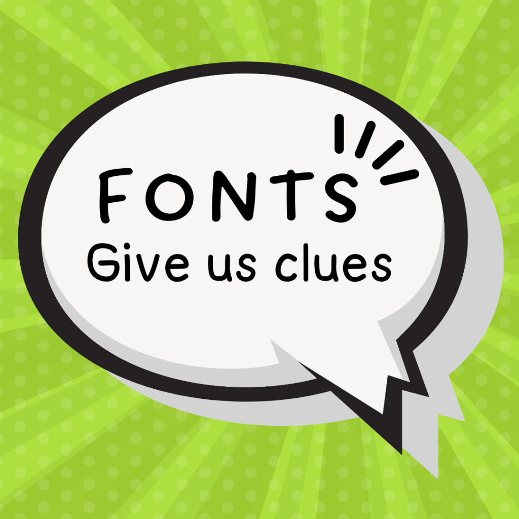 Fonts Give Us Clues