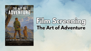 Film Screening: The Art of Adventure