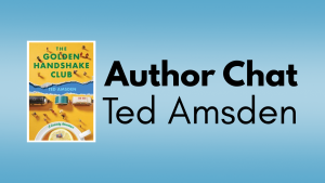 Author Chat: Ted Amsden