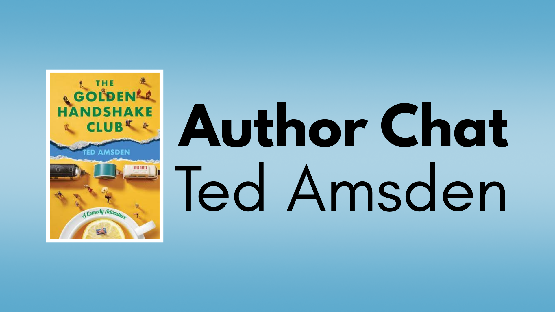 Author Chat: Ted Amsden