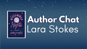 Author Chat Lara Stokes