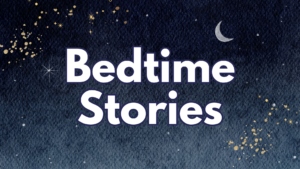Bedtime Stories