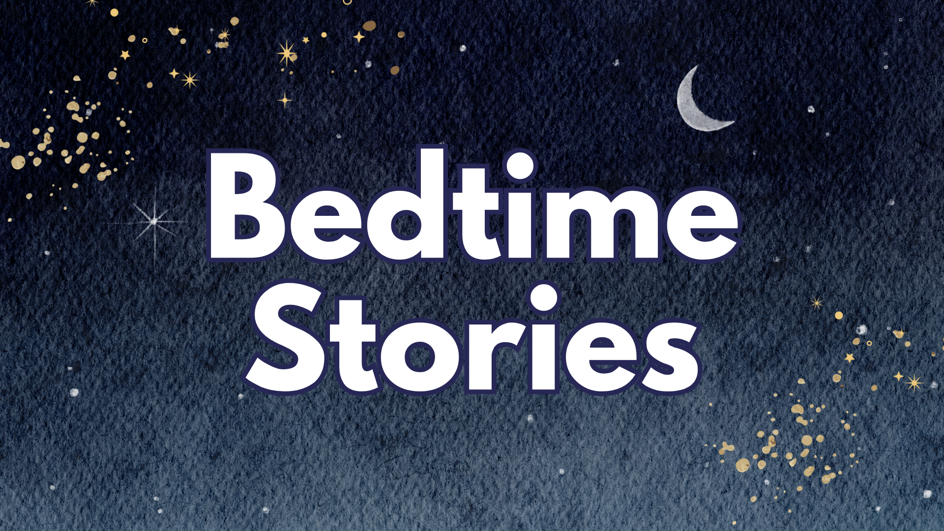 Bedtime Stories
