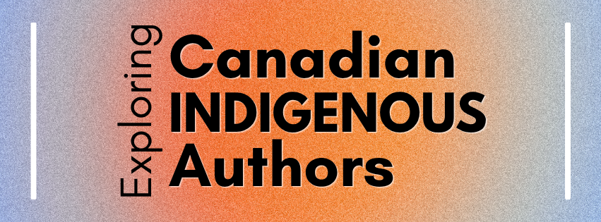 Exploring Canadian Indigenous Authors
