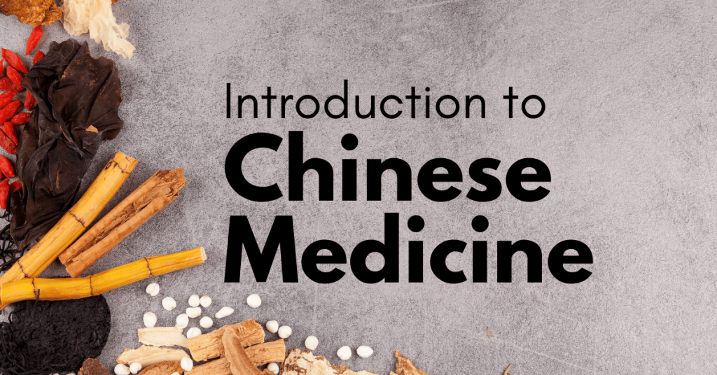 Introduction to Chinese Medicine