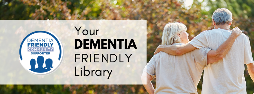 Your Dementia Friendly Library
