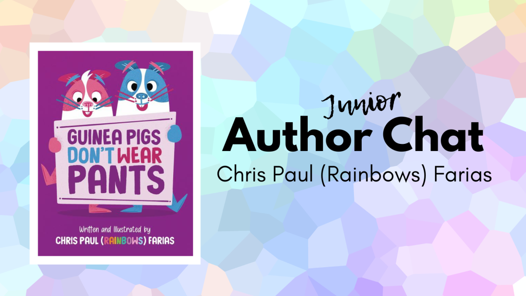 Junior Author Chat: Christ Paul (Rainbows) Farias