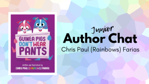 Junior Author Chat: Christ Paul (Rainbows) Farias