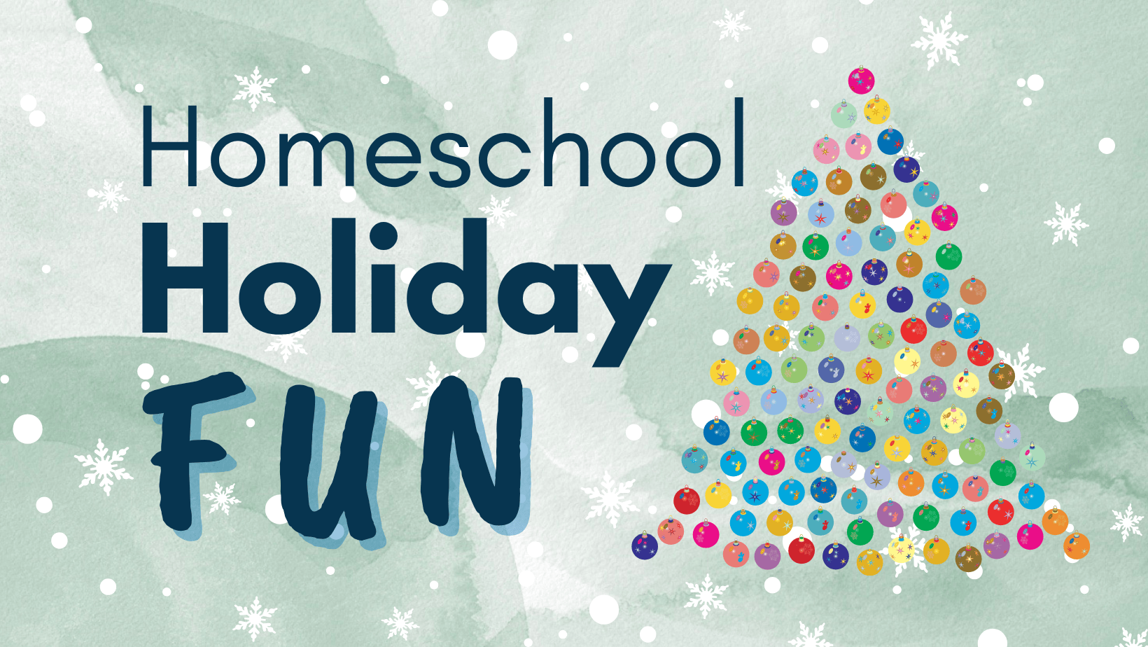 Homeschool Holiday Fun