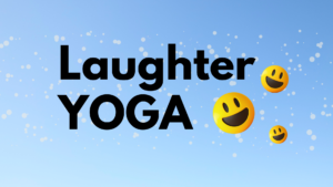 Laughter Yoga