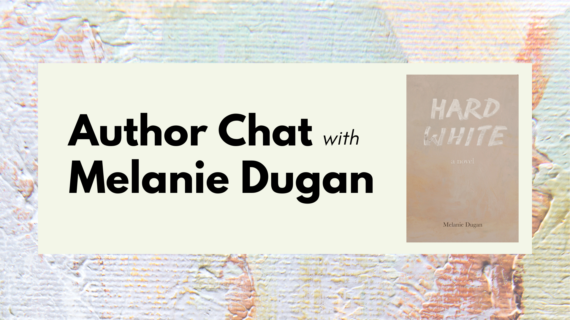 Author Chat with Melanie Dugan