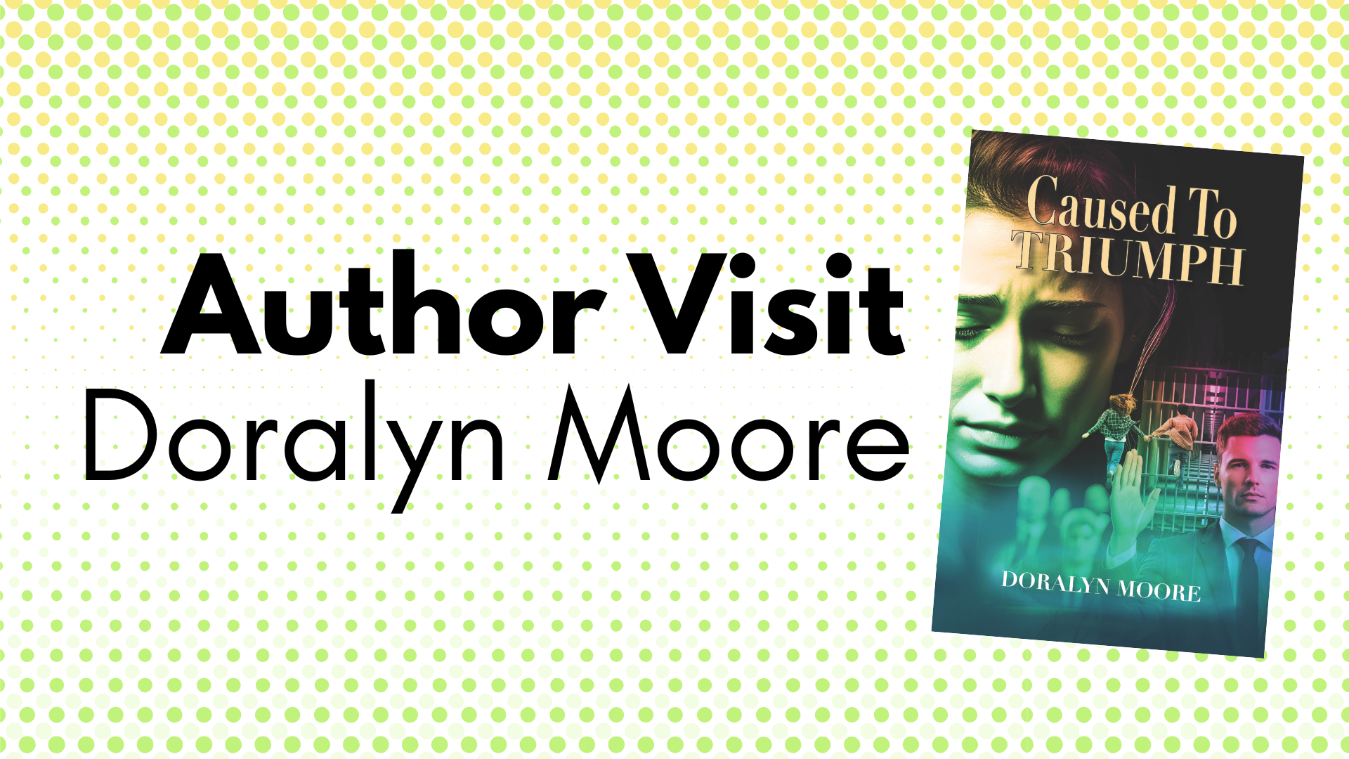 Moore Author Visit Feature Image Author Visit Doralyn Moore