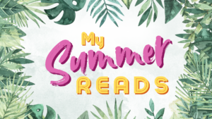 My Summer Reads