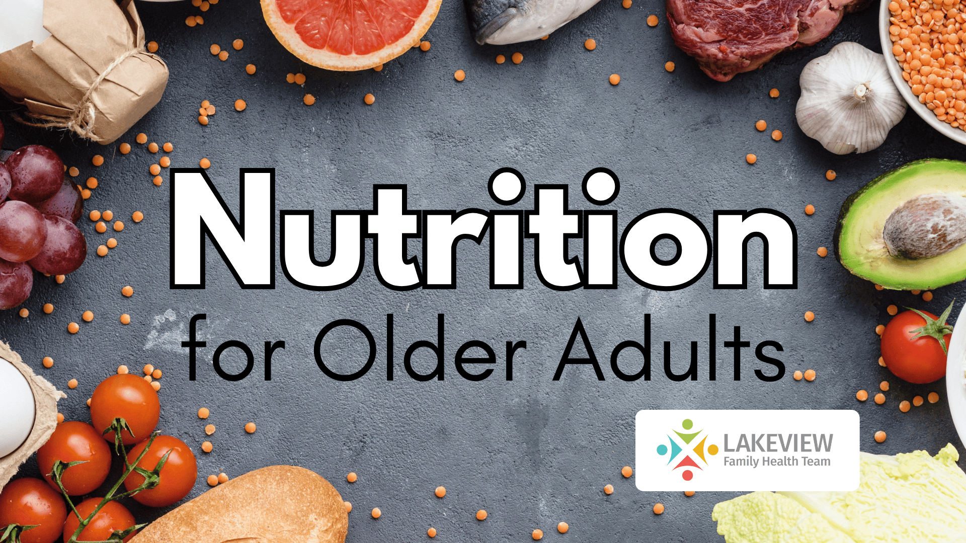 Nutrition for Older Adults