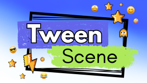 Tween Scene